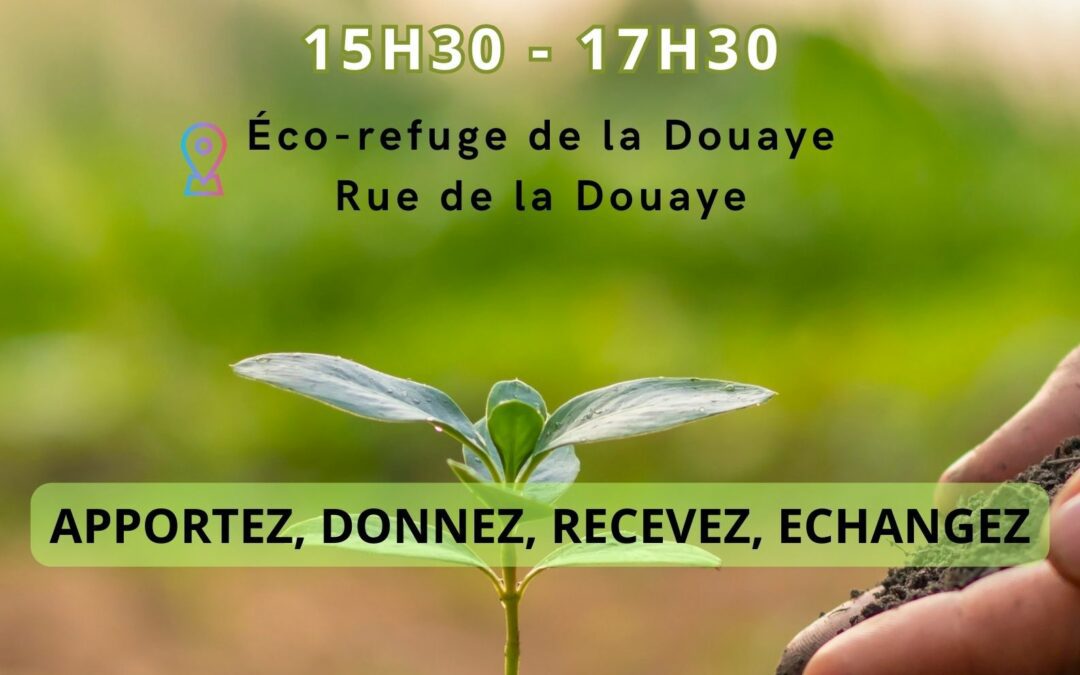 Samedi 5 octobre : Troc Vert à l’éco-refuge de la Douaye